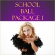 School Ball Package 1